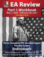 PassKey Learning Systems EA Review Part 1 Workbook: Three Complete IRS Enrolled Agent Practice Exams for Individuals (May 1, 2020-February 28, 2021 Testing Cycle)
