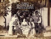 Early Bombay Photography