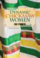 Dynamic Chickasaw Women