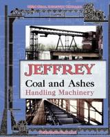 Jeffrey Coal and Ashes Handling Machinery Catalog