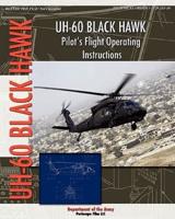 UH-60 Black Hawk Pilot's Flight Operating Manual