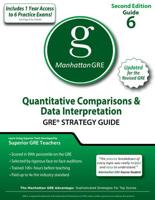 Quantitative Comparisons & Data Interpretations GRE Strategy Guide