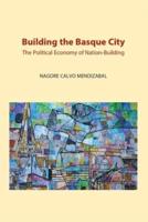 Building the Basque City