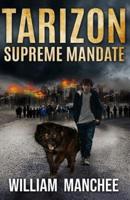 Supreme Mandate: Tarizon Saga
