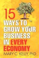 15 Ways to Grow Your Business in Every Economy