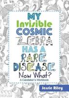 My Invisible Cosmic Zebra Has a Rare Disease - Now What?