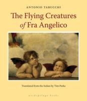 The Flying Creatures of Fra Angelico
