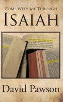 Come With Me Through Isaiah