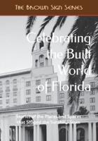 Celebrating the Built World of Florida
