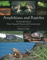 Amphibians and Reptiles