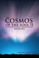 The Cosmos of the Soul II