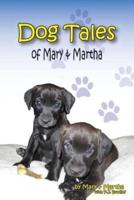 Dog Tales of Mary and Martha