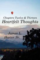 Heartfelt Thoughts: Chapters Twelve and Thirteen