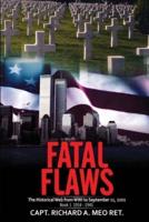 Fatal Flaws: Book 1: 1914 - 1945