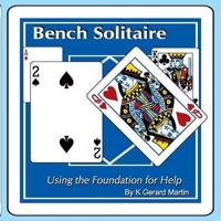 Bench Solitaire: Using the Foundation for Help