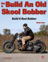 How to Build an Old Skool [Sic] Bobber