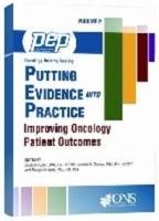 Putting Evidence Into Practice, Improving Oncology Patient Outcomes. Volume 2
