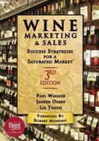 Wine Marketing and Sales, Third Edition