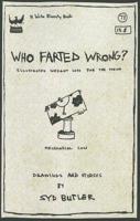 Who Farted Wrong?: Illustrated Weight Loss for the Mind