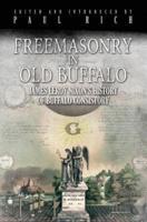 Freemasonry in Old Buffalo