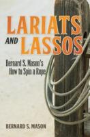 Lariats and Lassos