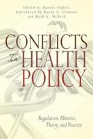 Conflicts in Health Policy