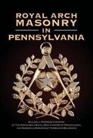 Royal Arch Masonry In Pennsylvania