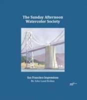 The Sunday Afternoon Watercolor Society