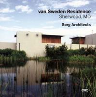 The Architecture of Suman Sorg, FIAI. Van Sweden Residence-Sherwood, Maryland