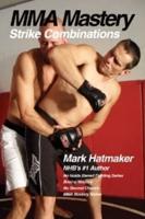 MMA Mastery. Strike Combinations