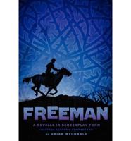 Freeman - A Novella in Screenplay Form