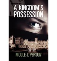 Kingdom's Possession