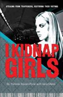 I Kidnap Girls