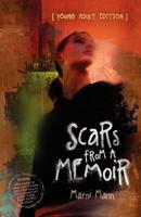 Scars from a Memoir (Young Adult Edition)