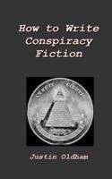 How to Write Conspiracy Fiction