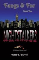 Nightstalkers: Fangs & Fur, Book 2