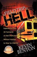 A Field Trip to Hell