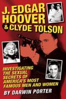 J. Edgar Hoover & Clyde Tolson