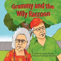 Grammy and the Wily Raccoon