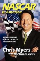 Nascar Is America, How Racing's Values Mirror the Nation's