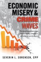 Economic Misery and Crime Waves