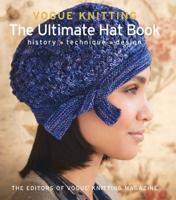 Vogue¬ Knitting The Ultimate Hat Book