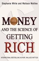 Money and the Science of Getting Rich