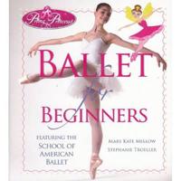 Prima Princessa's Ballet for Beginners