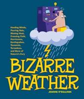 Bizarre Weather