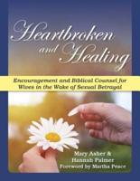 Heartbroken and Healing