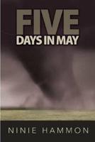 Five Days in May