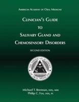 Clinician's Guide to Salivary Gland and Chemosensory Disorders