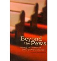 Beyond the Pews