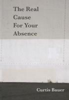 The Real Reason for Your Absence